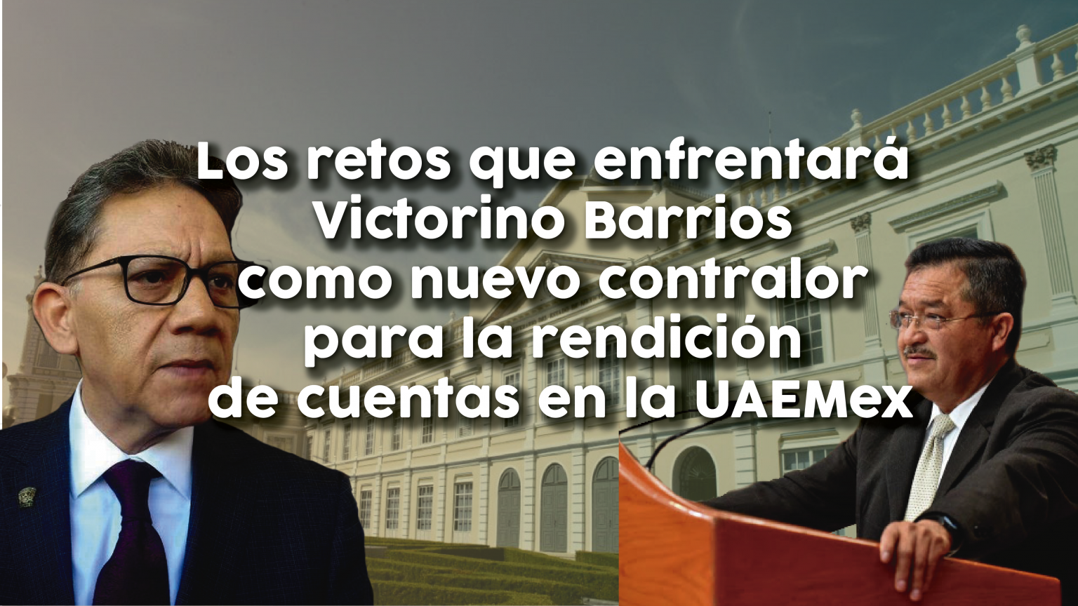 Los Retos Que Enfrentar Victorino Barrios Como Nuevo Contralor Para La